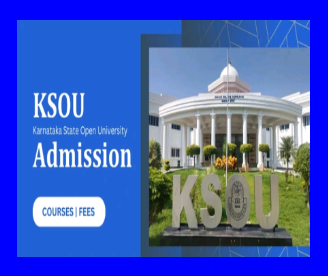 KSOU ವಿಶ್ವವಿದ್ಯಾನಿಲಯದಲ್ಲಿ B.Ed ಪ್ರವೇಶಾತಿಗೆ ಅರ್ಜಿ ಆಹ್ವಾನ